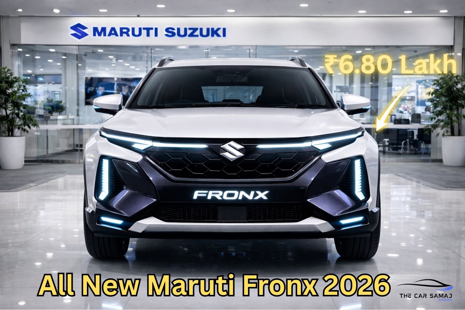 All New Maruti Suzuki Fronx 2026 front view in showroom with expected price ₹6.80 lakh strong hybrid SUV