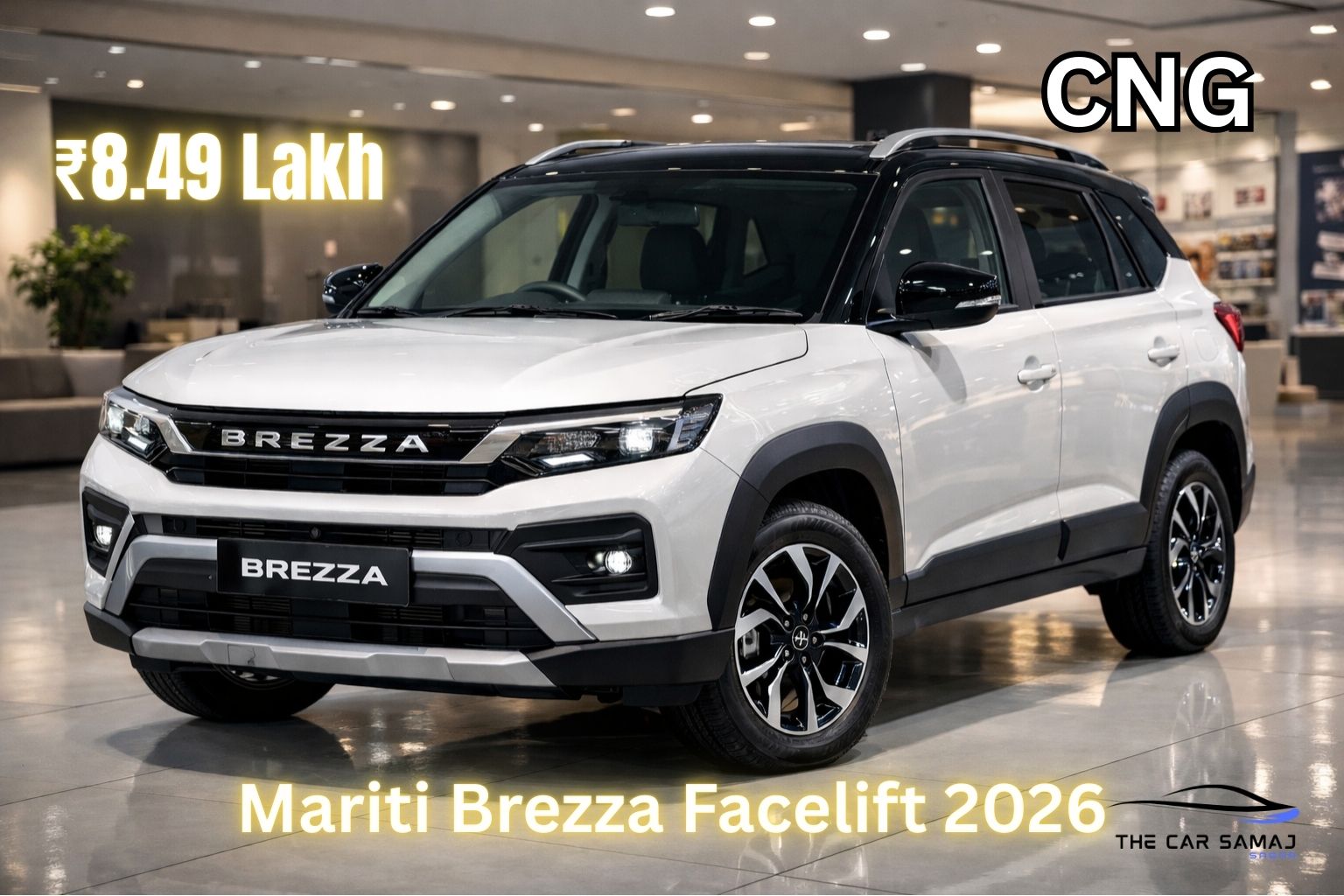 Maruti Brezza Facelift 2026 CNG pearl white with black roof showcased in premium showroom